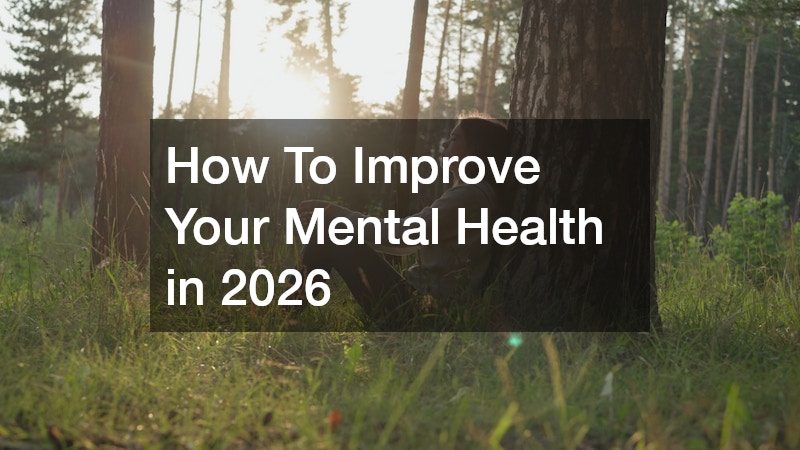 How To Improve Your Mental Health in 2026