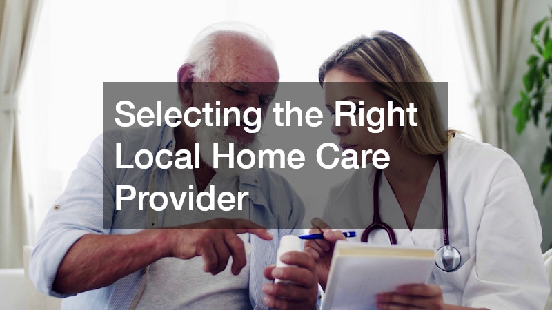 Select the Right Local Home Care Provider